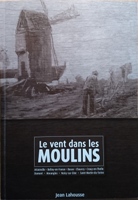 Le vent dans les moulins - Jean Lahousse